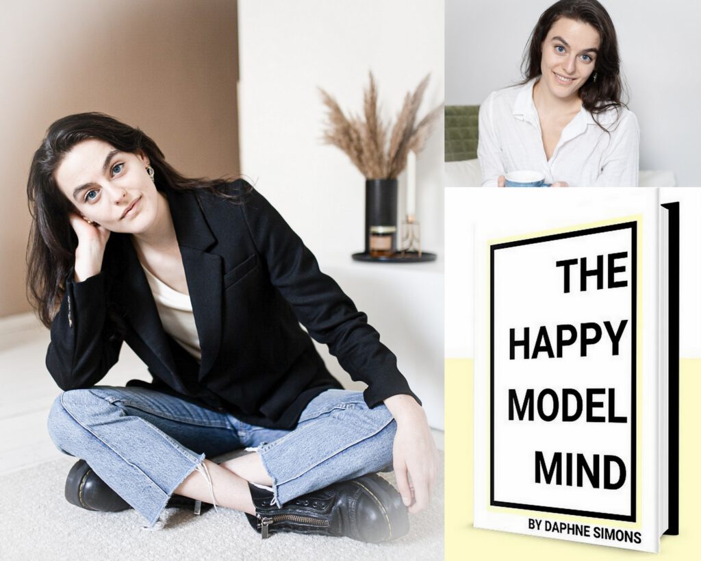 Interview Daphne Simons model filosoof e-book The Happy Model Mind modellenwerk boek spiritueel coach modewereld verbeteren na eetstoornis en depressie girlboss succes verhaal vrouwelijke ondernemer blog